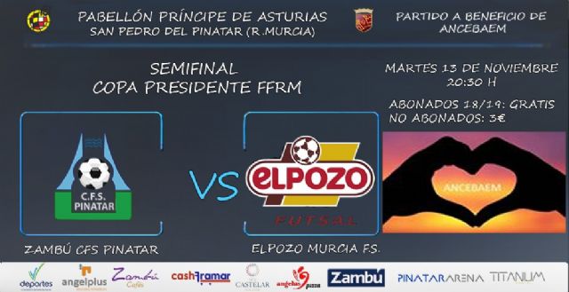 Zambú CFS Pinatar buscará sorprender a ElPozo Murcia en la Copa Presidente